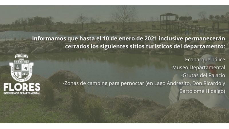 21.12.2020 Sitios turísticos permanecerán cerrados hasta el 10 de enero de 2021