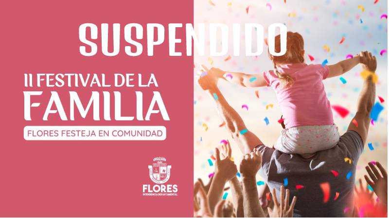 23.05.2023 Suspendido el 2do Festival de la Familia por mal tiempo