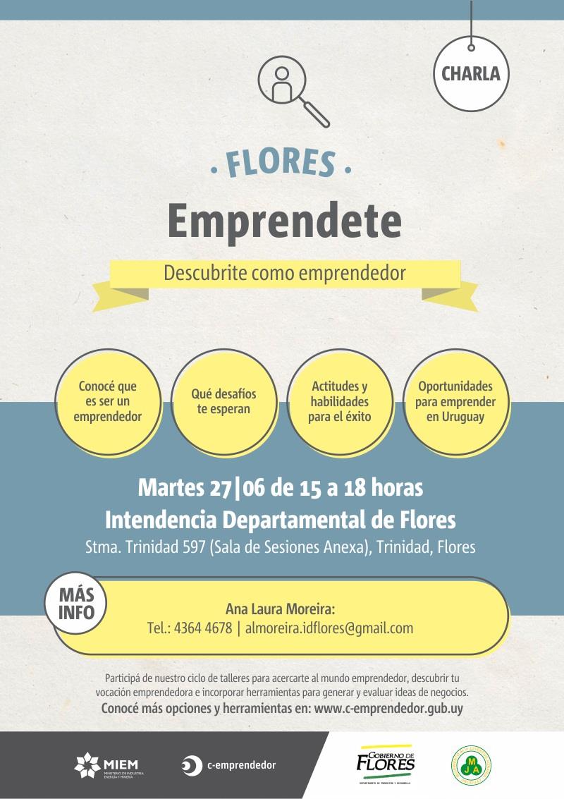 Flores emprendete llama a interesados e interesadas en emprender.